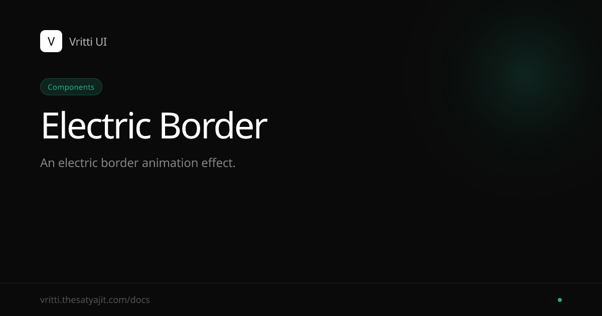 Electric Border - Vritti UI