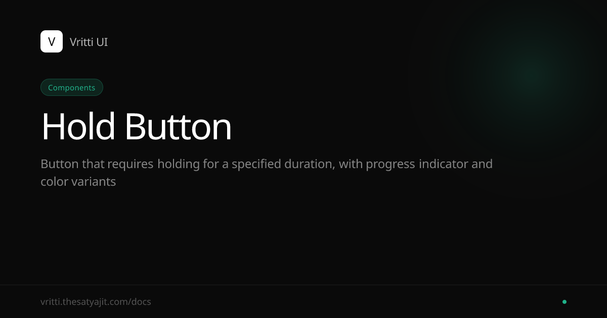 Hold Button - Vritti UI